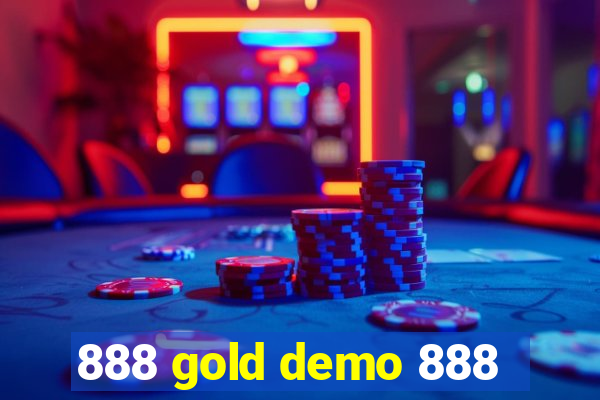 888 gold demo 888